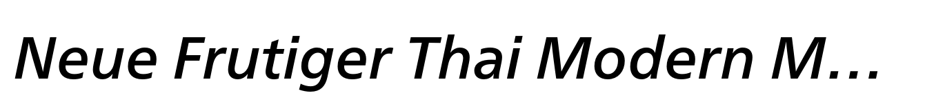 Neue Frutiger Thai Modern Medium Italic